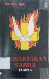 Mewartakan Sabda Tahun A: Kumpulan Khotbah Untuk Perayaan Sabda Hari Minggu