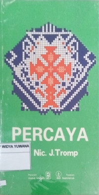 Percaya: Satu Seleksi Teks-teks Kitab suci