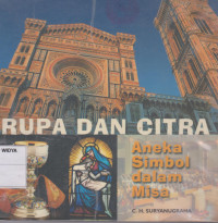 Rupa Dan Citra (Aneka Simbol Dalam Misa)