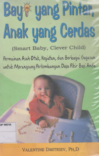 Bayi Yang Pintar, Anak Yang Cerdas (smart Baby, Clever Child)