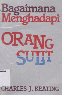 Bagaimana Menghadapi Orang Sulit