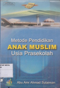 Metode Pendidikan Anak Muslim Pra Seklah