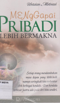 Menggapai Pribadi Lebih Bemakna
