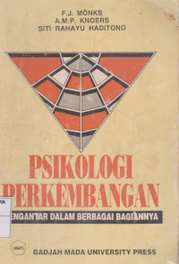 Psikologi Perkembangan: Pengantar dalam Berbagai Bagiannya