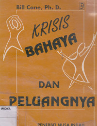 Krisis Bahaya dan Peluangnya