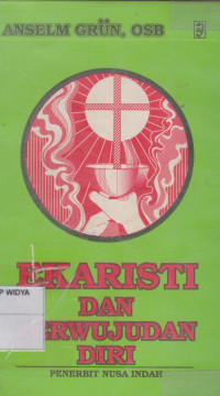 Ekaristi dan Perwujudan Diri