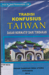 Tradisi Konfusius Taiwan : Dasar Normatif Dari Tindakan