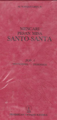 Mencari Pesan Misa Santo - Santa Jilid 3 (September - Desember)