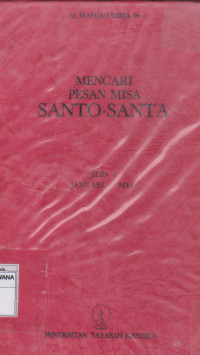 Mencari Pesan Misa Santo - Santa Jilid 1 (Januari - Mei)