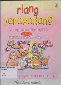 Riang Berdendang (Kumpulan Nyanyian Untuk Taman Kanak-Kanak)