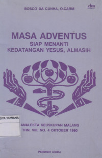 Masa Adventus Siap menanti Kedatangan Yesus, Almasih