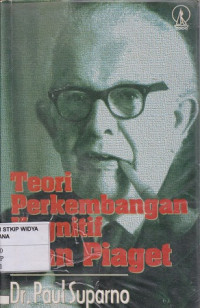 Teori Perkembangan Kognitif Jean Piaget