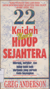 22 Kaidah Menuju Hidup Sejahtera