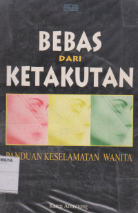 Bebas dari Ketakutan: Panduan Keselamatan Wanita
