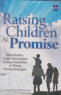 Raising Children Promise: Membantu Anak Mengatasi Setiap Kesulitan di Masa Perkembangan