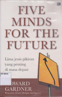 Image of Five Minds For The Future (Lima jenis pikiran yang penting di masa depan)