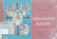 Memahami Alkitab Jilid 2: Mengenal Perjanjian Baru