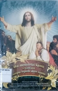 Aku Menyertai Kamu Senantiasa Sampai AKhir Zaman