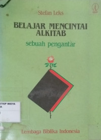 Belajar Mencintai Alkitab: sebuah pengantar