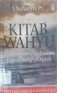 Kitab Wahyu: Paham dan Maknanya bagi Hidup Kristen