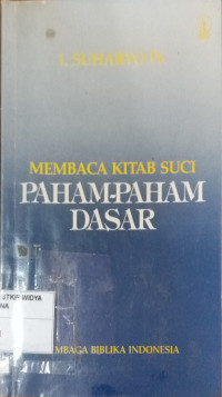 Membaca Kitab Suci : paham-paham dasar