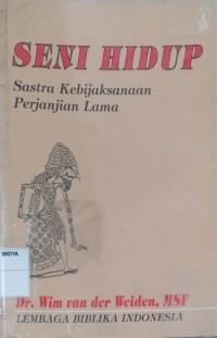 Seni Hidup Sastra Kebijaksanaan Perjanjian Lama